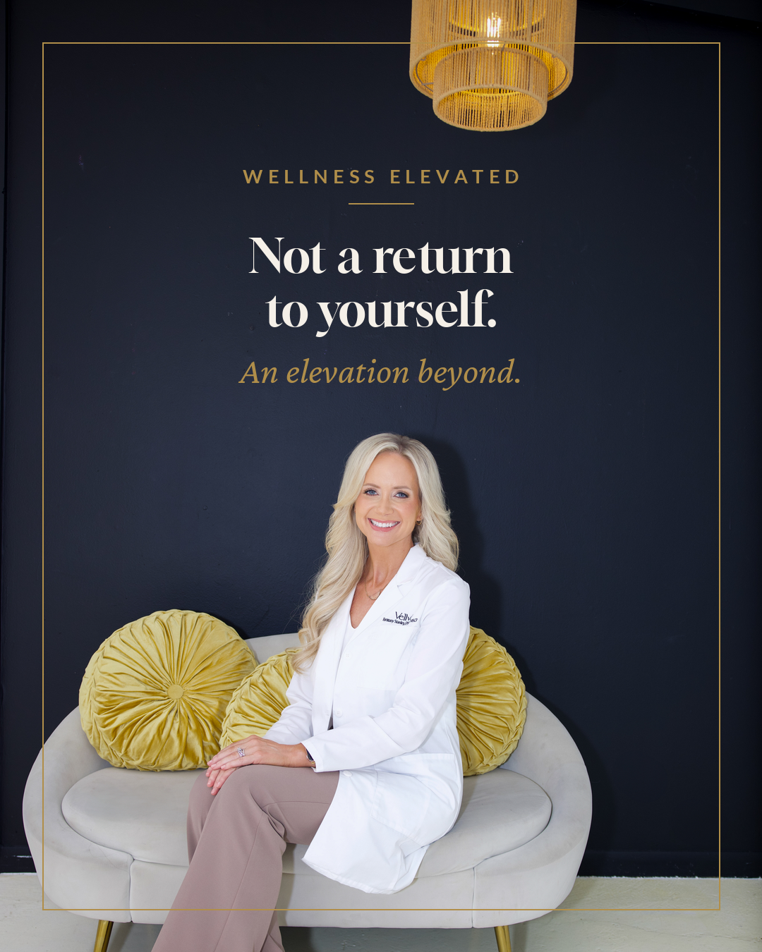Wellness Elevated — Not a return to yourself, an elevation beyond. Brittany Stanley in a white coat.